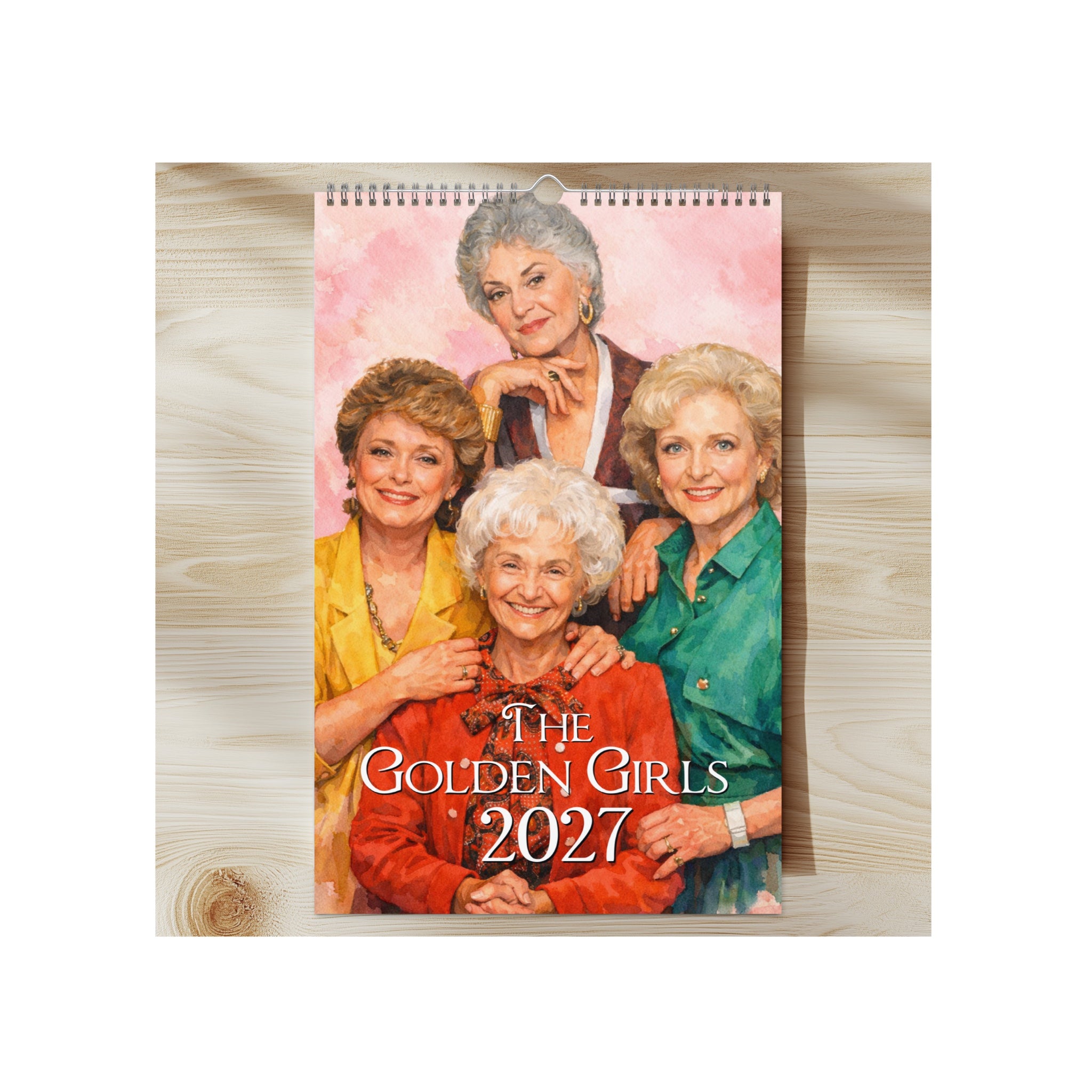 The Golden Girls 2027 Watercolor Art Wall Calendar