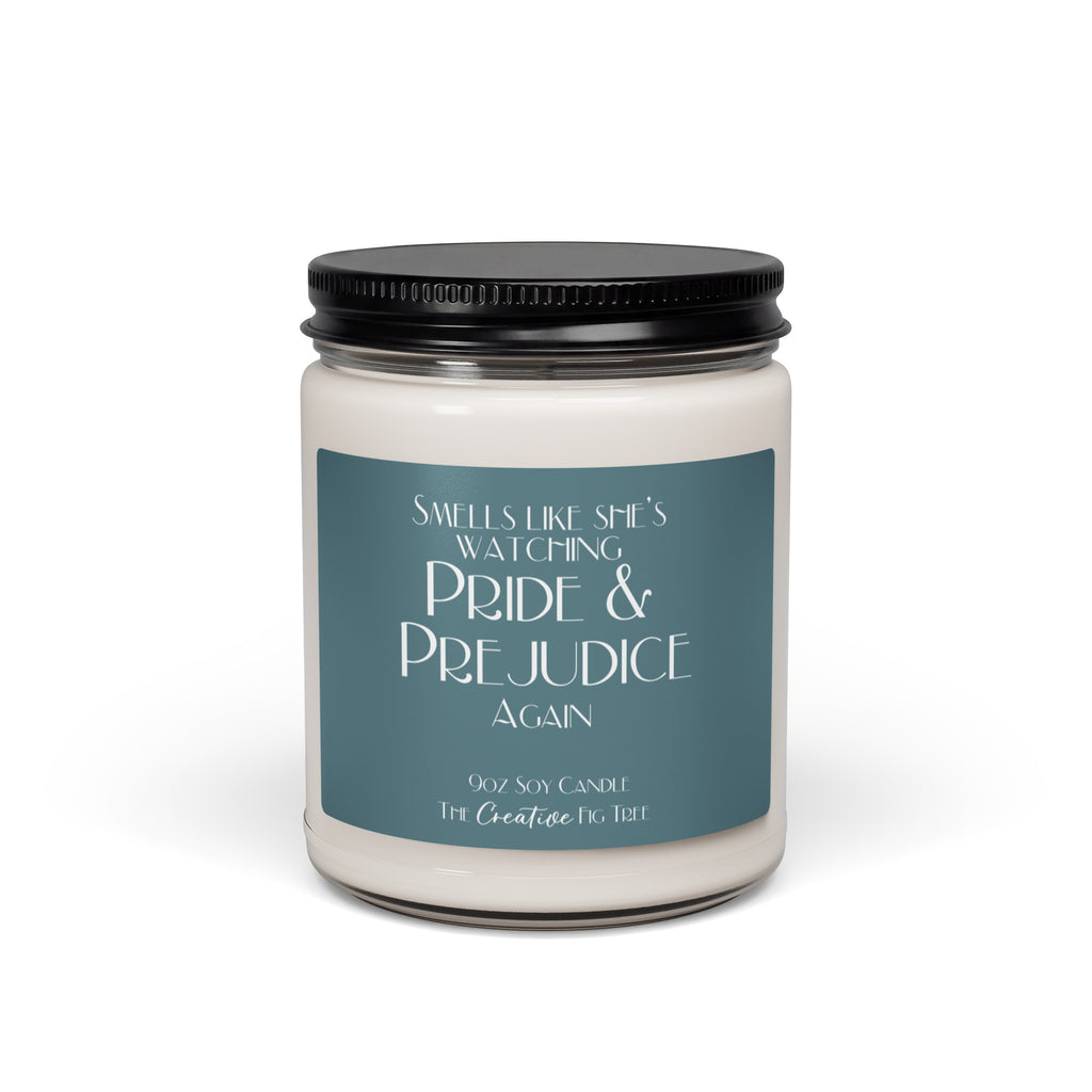 Smells Like She's Watching Pride and Prejudice Again 9oz Soy Scented Candle