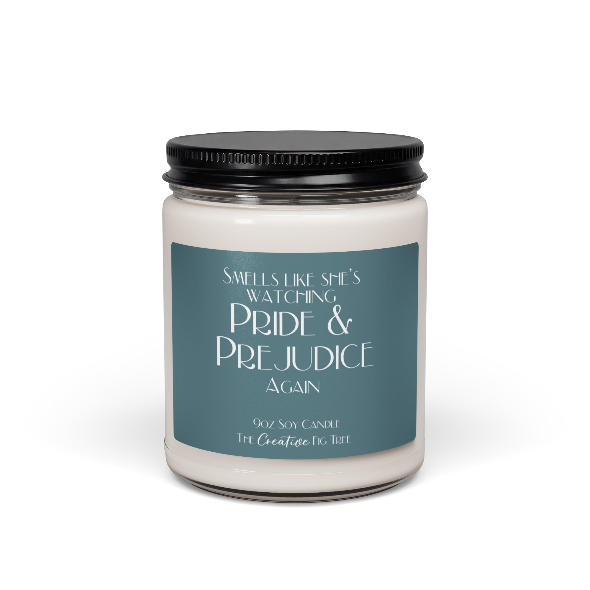 Smells Like She's Watching Pride and Prejudice Again 9oz Soy Scented Candle