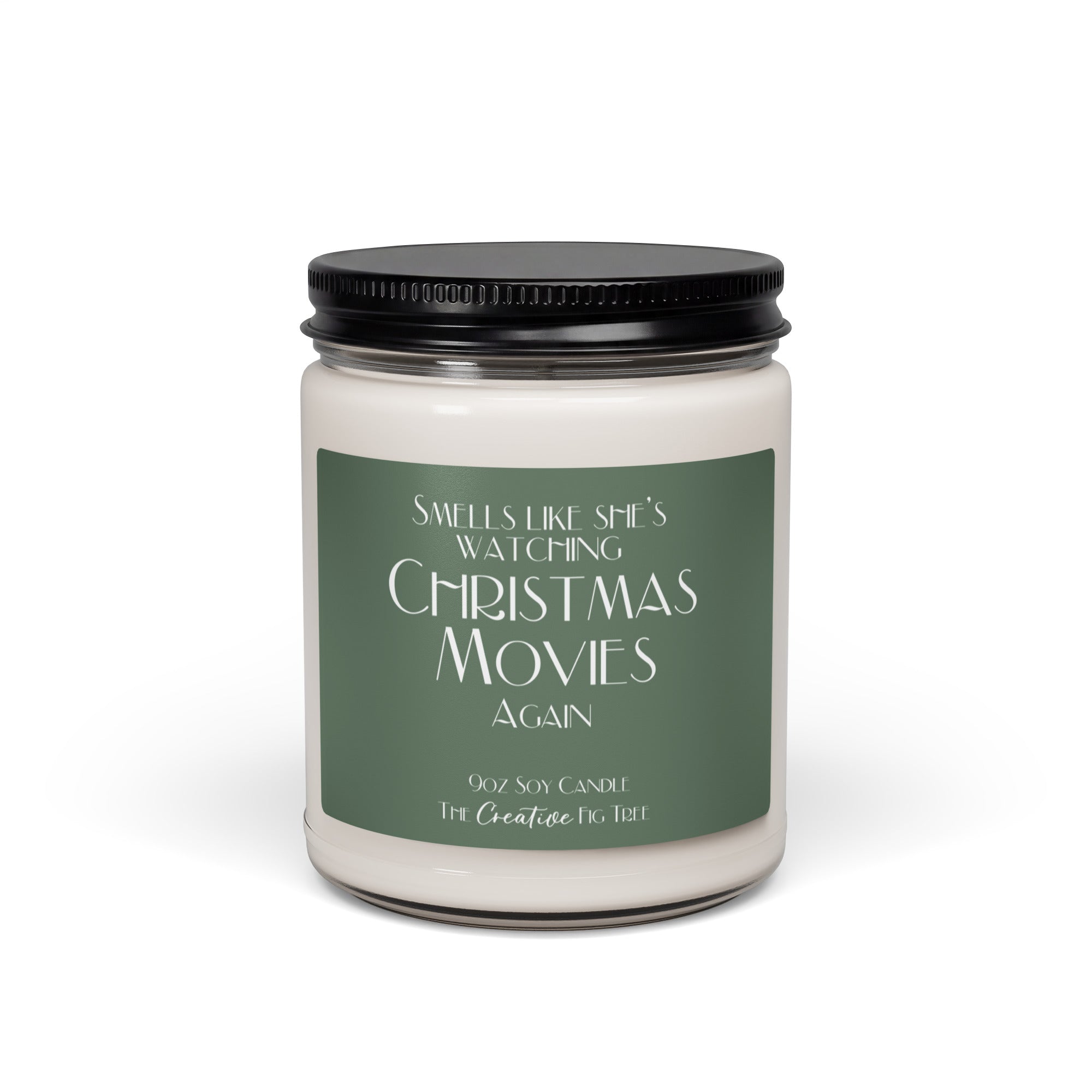 Smells Like She's Watching Christmas Movies Again 9oz Soy Scented Candle